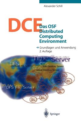 Das OSF Distributed Computing Environment: Grundlagen Und Anwendung - Schill, Alexander