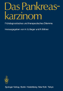 Das Pankreaskarzinom: Frhdiagnostisches Und Therapeutisches Dilemma