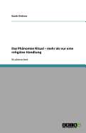 Das Phanomen Ritual - Mehr ALS Nur Eine Religiose Handlung