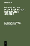 Das Preu?ische Besoldungsgesetz Vom 17. Dezember 1927