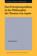 Das Prinzipienproblem in der Philosophie des Thomas von Aquin