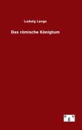 Das rmische Knigtum