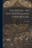 Das Ratsel Des Deuterojesajanischen Buches