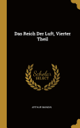 Das Reich Der Luft, Vierter Theil