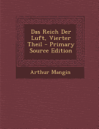 Das Reich Der Luft, Vierter Theil - Mangin, Arthur