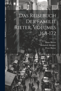 Das Reisebuch Der Familie Rieter, Volumes 168-172