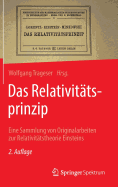 Das Relativit?tsprinzip: Eine Sammlung Von Originalarbeiten Zur Relativit?tstheorie Einsteins