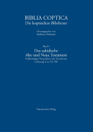 Das Sahidische Alte Und Neue Testament Vollstandiges Verzeichnis Mit Standorten: Lieferung 4: Sa 721-780 - Schussler, Karlheinz (Editor)