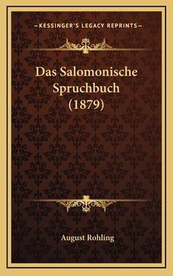 Das Salomonische Spruchbuch (1879) - Rohling, August