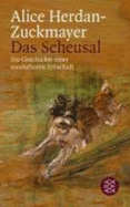 Das Scheusal. Die Geschichte Einer Sonderbaren Erbschaft