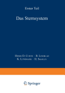 Das Sternsystem: Erster Teil - Curtis, Heber D, and Lindblad, B, and Lundmark, K