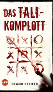 Das TALI-Komplott