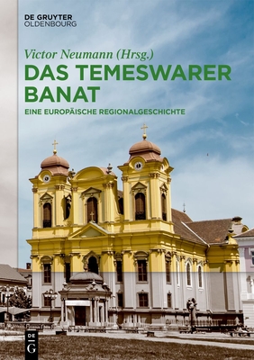 Das Temeswarer Banat - Neumann, Victor (Editor)