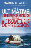 Das ultimative berlebenshandbuch fr die wirtschaftliche Depression