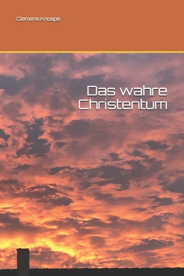 Das wahre Christentum - Knospe, Clemens