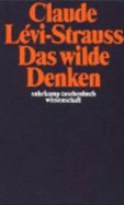 Das Wilde Denken - Levi-Strauss, Claude; Levi-Strauss, Claude; Strauss, Claude Levi-