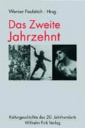 Das Zweite Jahrzehnt