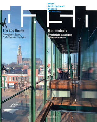 Dash the ECO-house - Vink, Jacques (Text by), and Vollaard, Piet (Text by), and Van Den Heuvel, Dirk (Text by)