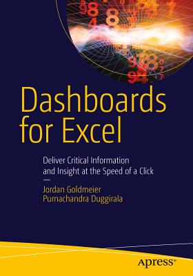 Dashboards for Excel - Goldmeier, Jordan, and Duggirala, Purnachandra