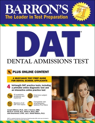 DAT: Dental Admissions Test - Dirienzo, Joseph, and Ference, John J, and Cornell, Nicole D