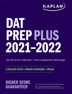 DAT Prep Plus 2021-2022: 2 Practice Tests Online + Proven Strategies
