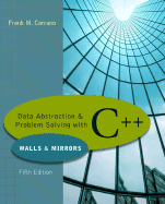 Data Abstraction & Problem Solving with C++: Walls & Mirrors