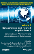 Data Analysis and Related Applications, Volume 1: Computational, Algorithmic and Applied Economic Data Analysis