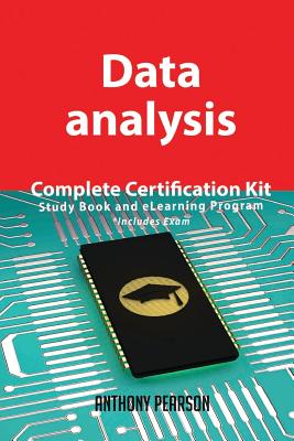 Data Analysis Complete Certification Kit - Study Book and Elearning Program - Pearson, Anthony