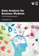 Data Analysis for Business Students: A Mind-Mapping Approach