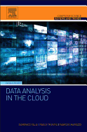 Data Analysis in the Cloud: Models, Techniques and Applications