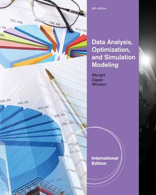 Data Analysis, Optimization, and Simulation Modeling - Winston, Wayne L., and Albright, S., and Zappe, Christopher J.