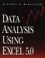 Data Analysis Using Excel 5.0 - Middleton, Michael