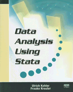 Data Analysis Using Stata - Kohler, Ulrich, Dr., and Kreuter, Frauke