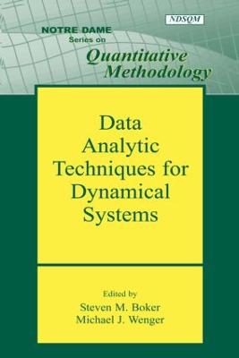 Data Analytic Techniques for Dynamical Systems - Boker, Steven M (Editor), and Wenger, Michael J (Editor)