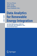 Data Analytics for Renewable Energy Integration: 4th Ecml Pkdd Workshop, Dare 2016, Riva del Garda, Italy, September 23, 2016, Revised Selected Papers