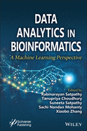 Data Analytics in Bioinformatics: A Machine Learning Perspective