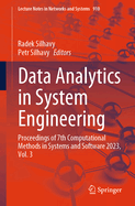 Data Analytics in System Engineering: Proceedings of 7th Computational Methods in Systems and Software 2023, Vol. 3