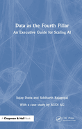 Data as the Fourth Pillar: An Executive Guide for Scaling AI