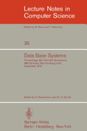 Data Base Systems: Proceedings, 5th Informatik Symposium, IBM Germany, Bad Homburg V. D. H., September 24 - 26, 1975