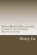Data-Based Diagnostic Charts in Chinese Acupuncture
