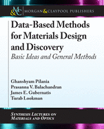 Data-Based Methods for Materials Design and Discovery: Basic Ideas and General Methods