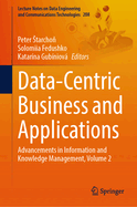 Data-Centric Business and Applications: Advancements in Information and Knowledge Management, Volume 2