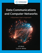 Data Communication and Computer Networks: A Business User's Approach