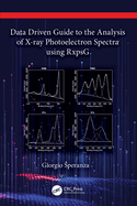 Data Driven Guide to the Analysis of X-ray Photoelectron Spectra using RxpsG