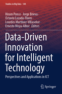 Data-driven Innovation for Intelligent Technology: Perspectives and Applications in ICT