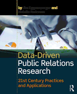 Data-Driven Public Relations Research: 21st Century Practices and Applications