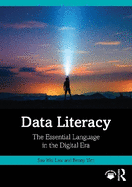 Data Literacy: The Essential Language in the Digital Era