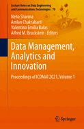 Data Management, Analytics and Innovation: Proceedings of Icdmai 2021, Volume 1