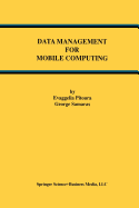 Data Management for Mobile Computing