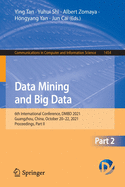 Data Mining and Big Data: 6th International Conference, DMBD 2021, Guangzhou, China, October 20-22, 2021, Proceedings, Part II